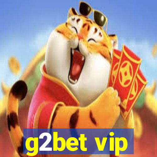 g2bet vip